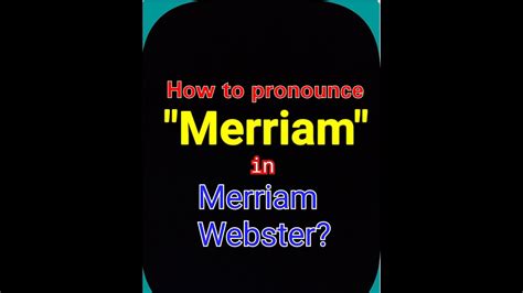 how do you pronounce merriam.
